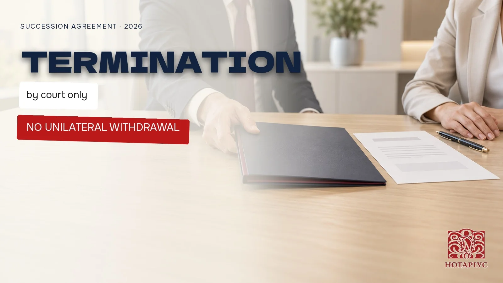 Termination of a succession agreement by court
