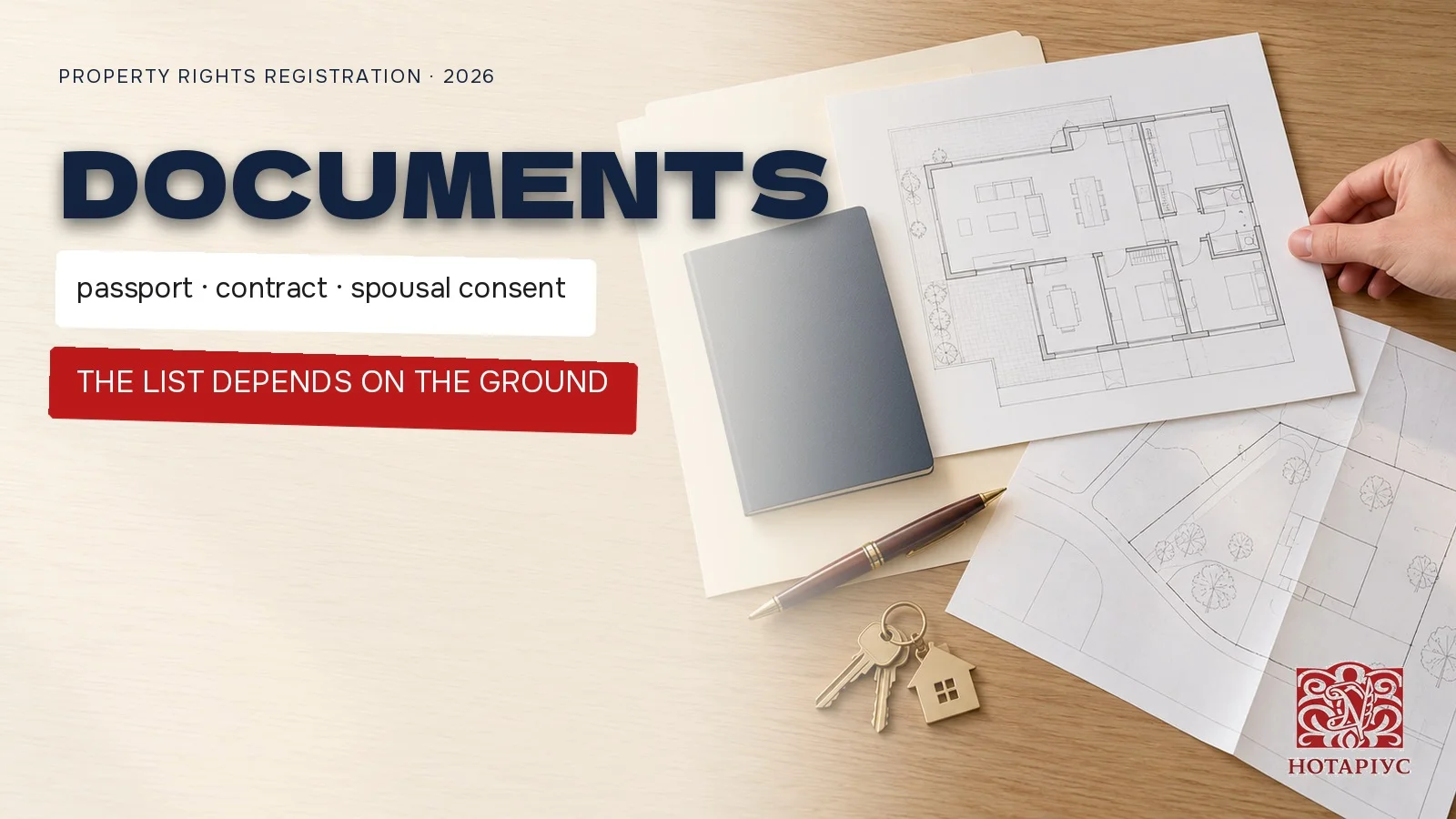 Documents for registration of ownership: passport, contract, technical passport, spousal consent